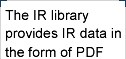 The IR library provides IR data in the form of PDF.