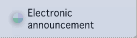 Electronic announcement
